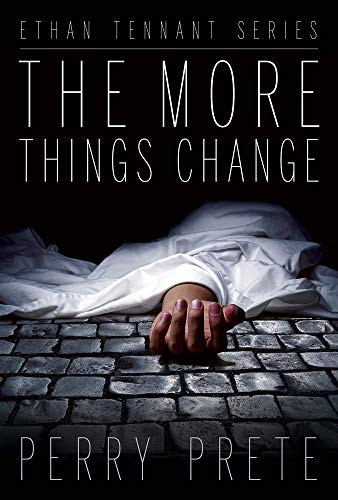 The More Things Change — Perry Prete