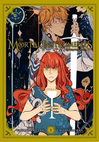 The Mortal Instruments: The Graphic Novel, Vol. 1 — Cassandra Clare
