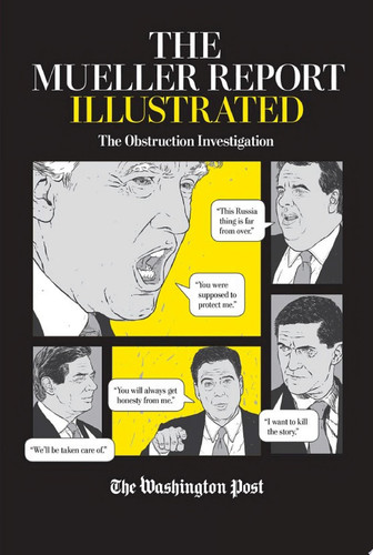 The Mueller Report Illustrated — The Washington Post