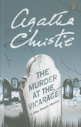 The Murder at the Vicarage — Agatha Christie