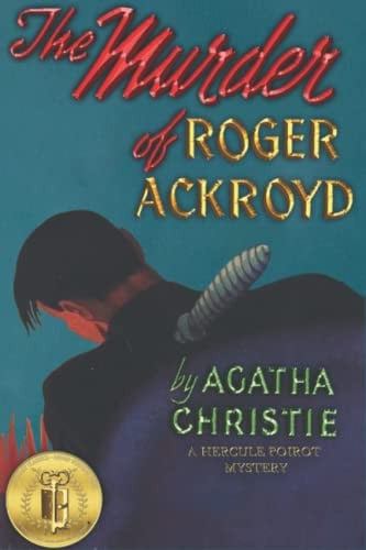 The Murder of Roger Ackroyd / A Hercule Poirot Mystery — Agatha Christie