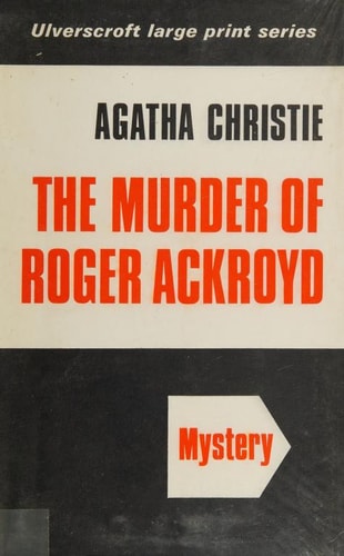 The Murder of Roger Ackroyd — Agatha Christie