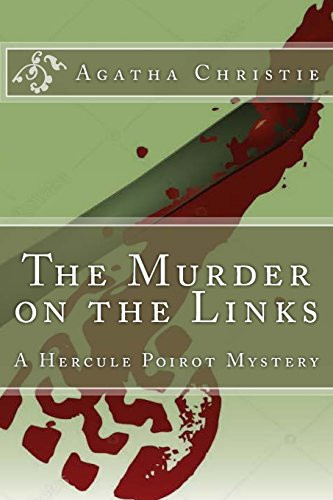 The Murder on the Links A Hercule Poirot Mystery — Agatha Christie