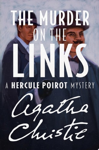 The Murder on the Links — Agatha Christie
