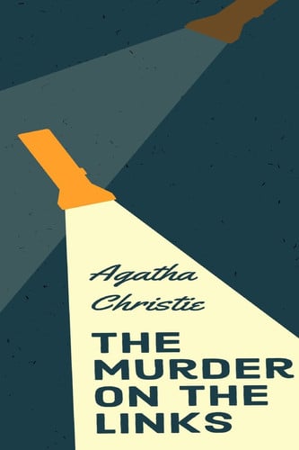 The Murder on the Links — Agatha Christie