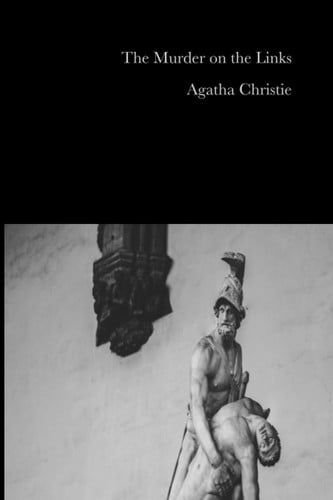 The Murder on the Links — Agatha Christie
