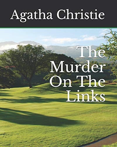 The Murder on the Links — Agatha Christie