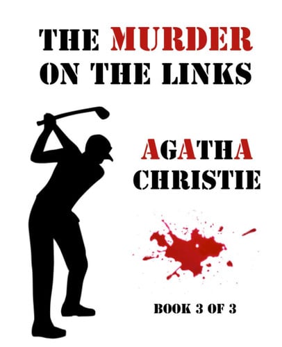 The Murder on the Links (Book 3 of 3) Giant Print Books for Low Vision Readers — Agatha Christie