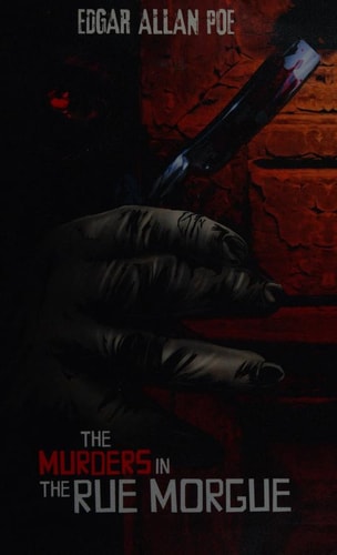 The Murders in the Rue Morgue — Edgar Allan Poe