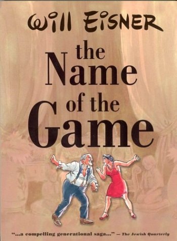 The Name of the Game — Eisner, Will