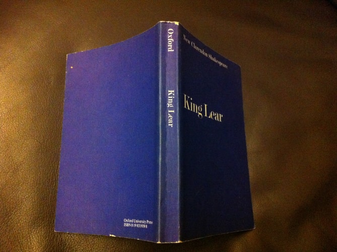 The New Clarendon Shakespeare: King Lear (The New Clarendon Shakespeare Series) — SHAKESPEARE, WILLIAM