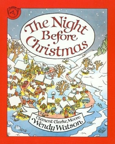 The Night Before Christmas — Clement C. Moore