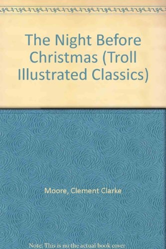The Night Before Christmas — Clement Clarke Moore