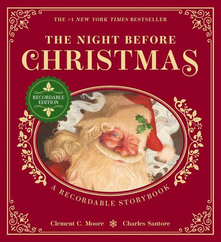 The Night Before Christmas Press & Play Recordable Storybook Record Your Family’s Night Before Christmas with this New York Times Bestselling Edition of The Night Before Christmas — Clement Moore