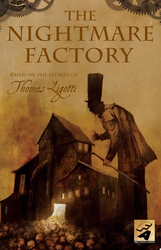 The Nightmare Factory — Thomas Ligotti