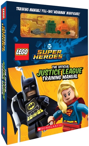 The Official Justice League Training Manual (LEGO DC Comics Super Heroes) — Liz Marsham