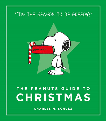 The Peanuts Guide to Christmas — Charles M. Schulz