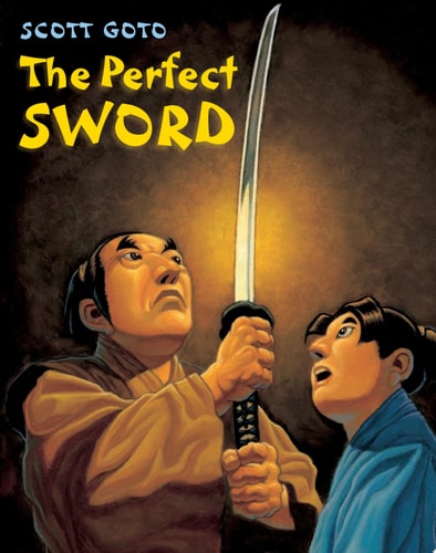The Perfect Sword — Scott Goto