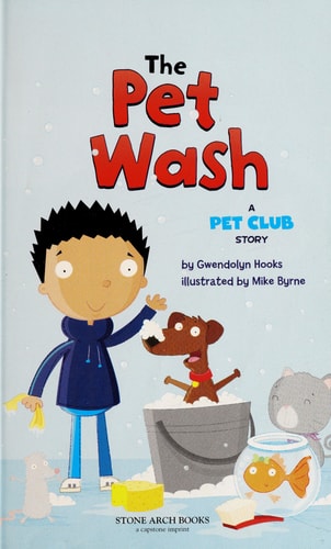 The Pet Wash A Pet Club Story — Gwendolyn Hooks