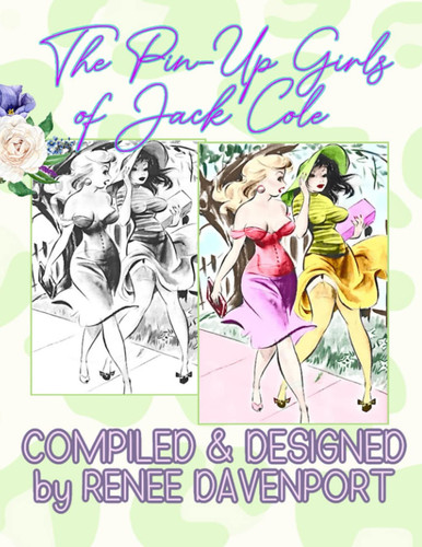 The Pin-Up Girls of Jack Cole Grayscale Adult Coloring Book — Davenport, Renee