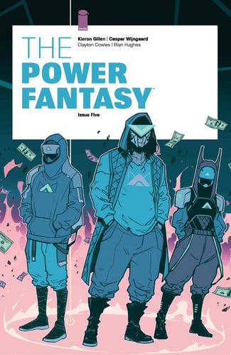 The Power Fantasy #5 — Kieron Gillen