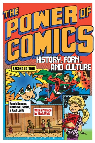 The Power of Comics History, Form, and Culture — Randy Duncan