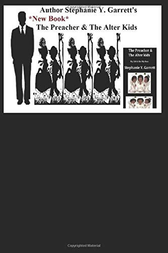 The Preacher and the Alter Kids — Stephanie Y. Garrett