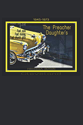 The Preacher Daughter’s — Fredreka Boykin