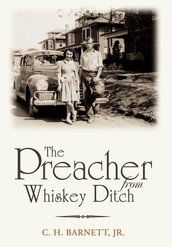 The Preacher from Whiskey Ditch — Clarence H Barnett