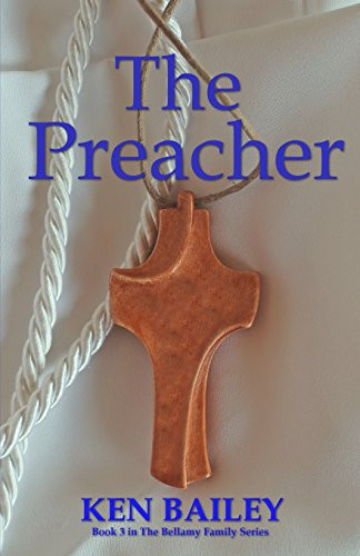The Preacher — Ken Bailey