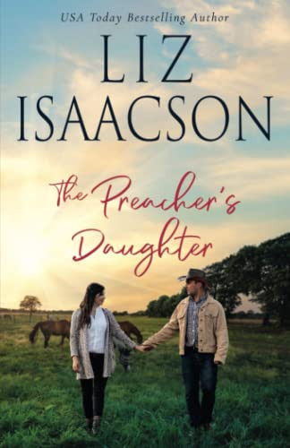 The Preacher’s Daughter — Liz Isaacson