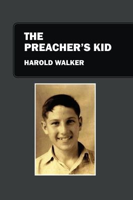 The Preacher’s Kid — Harold Walker