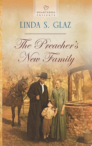 The Preacher’s New Family — Linda S. Glaz