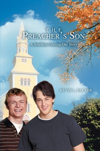 The Preacher’s Son A Southern Coming-Out Story — Kevin Backer