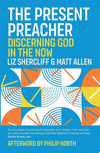 The Present Preacher — Liz Shercliff
