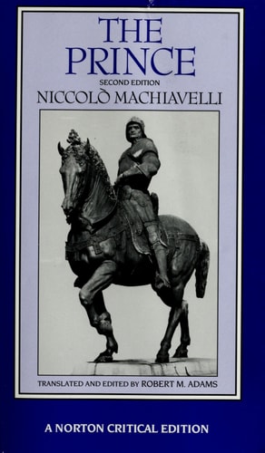 The Prince A Revised Translation, Backgrounds, Interpretations, Marginalia — Niccolò Machiavelli