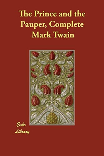 The Prince and the Pauper, Complete — Mark Twain
