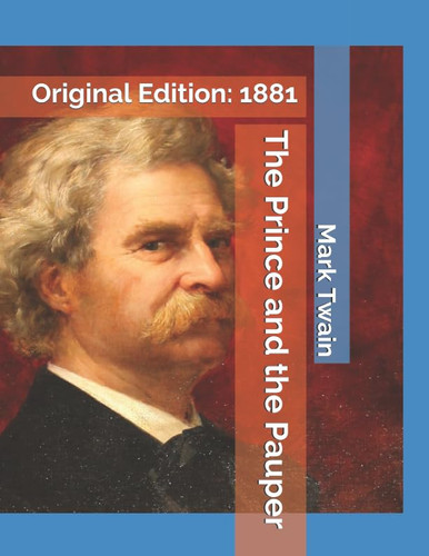 The Prince and the Pauper (Illsutrated) — Mark Twain