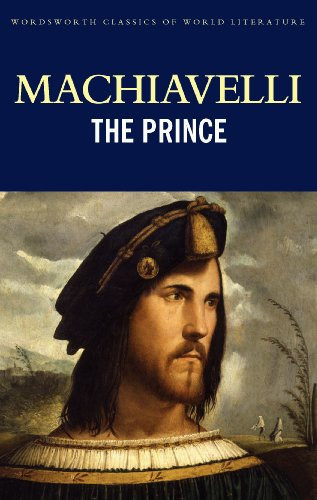 The Prince (Classics of World Literature) — Machiavelli, Niccolò