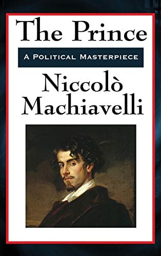 The Prince — Niccolo Machiavelli