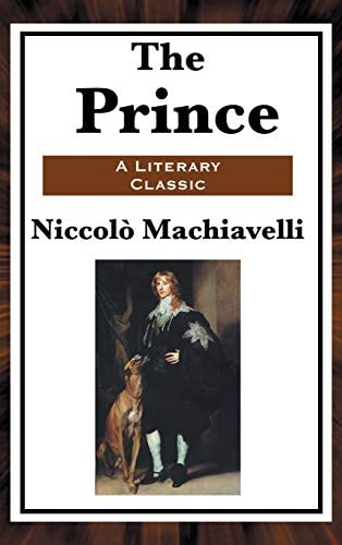 The Prince — Niccolo Machiavelli