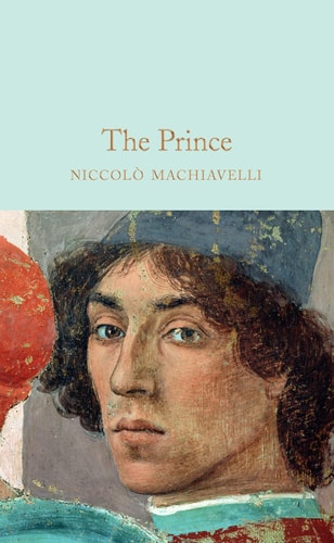 The Prince — Niccolò Machiavelli