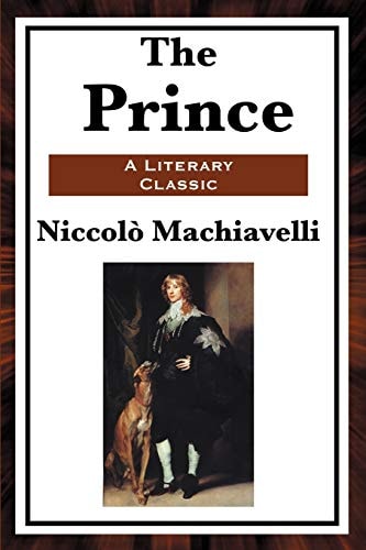 The Prince — Niccolò Machiavelli