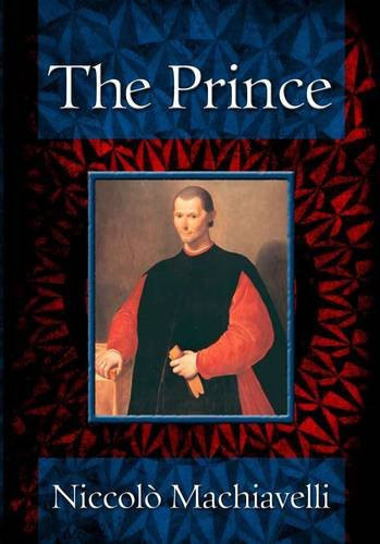 The Prince — Niccolò Machiavelli