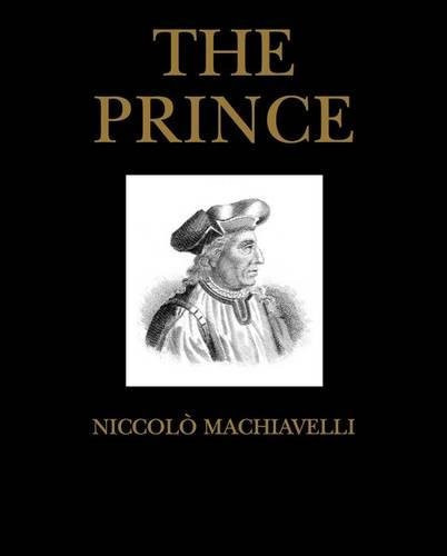 The Prince — Niccolò Machiavelli