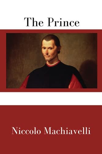 The Prince — Niccolo Machiavelli