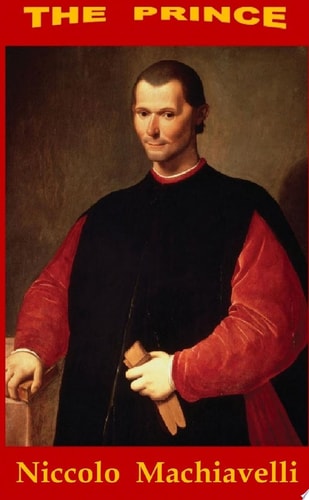 The Prince — Niccolò Machiavelli