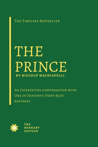 The Prince — Niccolò Machiavelli
