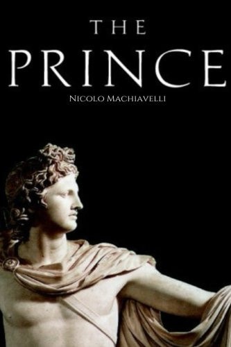 The Prince — Nicolo Machiavelli