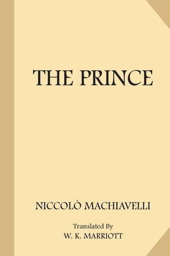 The Prince — Nicolo Machiavelli